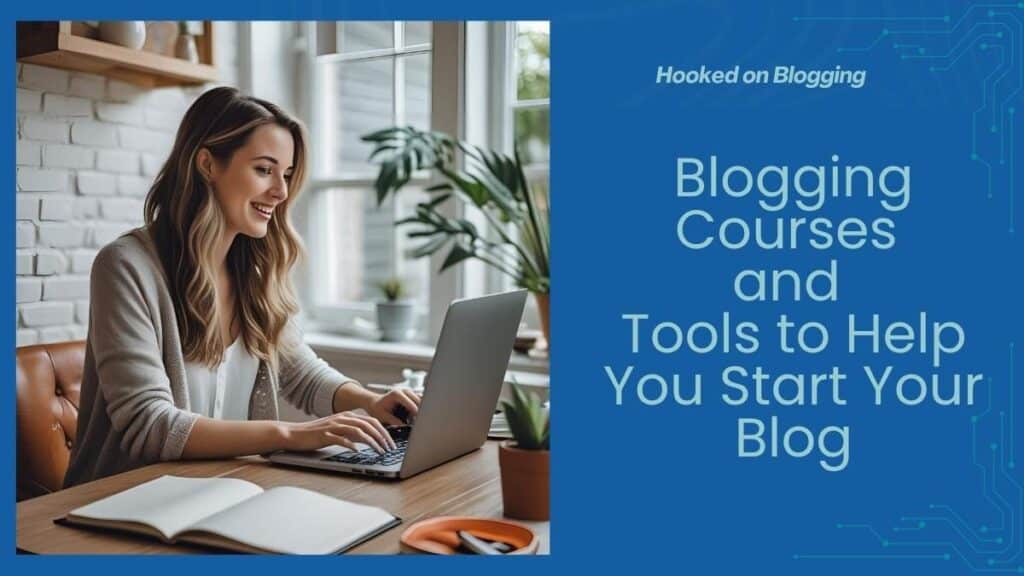 Main picture for the post  Blogging Courses and Tools to help you start your blog